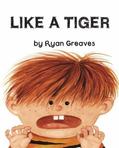 Like a Tiger - Greaves, Ryan