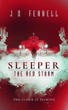 Sleeper: The Red Storm - Fennell, J. D.