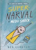 Supernarval y Medu Shock