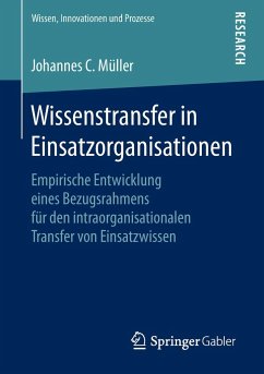 Wissenstransfer in Einsatzorganisationen - Müller, Johannes C.