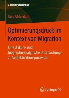 Optimierungsdruck im Kontext von Migration - Uhlendorf, Niels