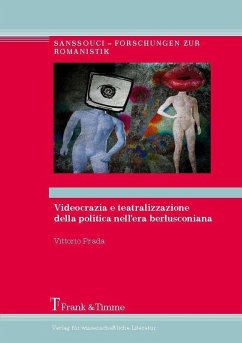 Cover Videocrazia e teatralizzazione della politica nell'era berlusconiana (eBook, PDF)