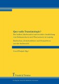 Quo vadis Translatologie? (eBook, PDF) Quo vadis Translatologie? (eBook, PDF)