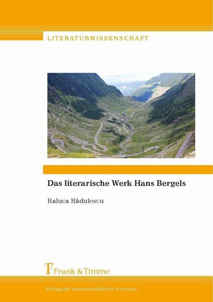 Das literarische Werk Hans Bergels (eBook, PDF) Das literarische Werk Hans Bergels (eBook, PDF)