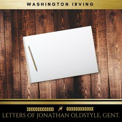 Letters of Jonathan Oldstyle, Gent. (MP3-Download) - Irving, Washington