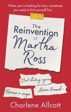 The Reinvention of Martha Ross - Allcott, Charlene