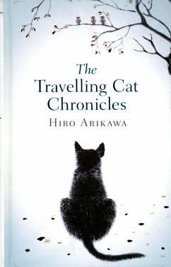 The Travelling Cat Chronicles - Arikawa, Hiro