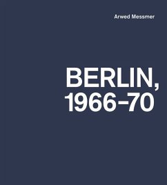 Berlin 1966-70 - Messmer, Arwed