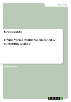 Online versus traditional education. A contrasting analysis