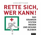 Rette sich, wer kann, Audio-CD Rette sich, wer kann, Audio-CD