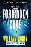 Forbidden Cure Part One: Duplicity (eBook, ePUB)