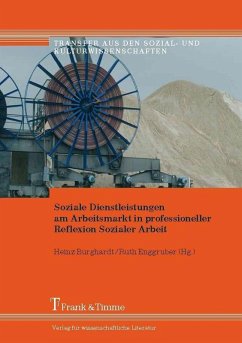 Soziale Dienstleistungen am Arbeitsmarkt in professioneller Reflexion Sozialer Arbeit (eBook, PDF)