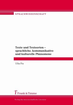 Texte und Textsorten - sprachliche, kommunikative und kulturelle Phänomene (eBook, PDF) - Fix, Ulla