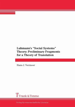 Luhmann's 'Social Systems' Theory: Preliminary Fragments for a Theory of Translation (eBook, PDF) - Vermeer, Hans J.