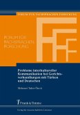 Probleme interkultureller Kommunikation bei Gerichtsverhandlungen mit Türken und Deutschen (eBook, PDF)