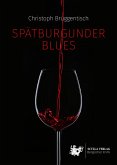 Spätburgunder Blues (eBook, ePUB)
