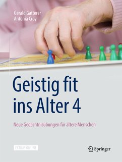 Geistig fit ins Alter 4 (eBook, PDF) - Gatterer, Gerald; Croy, Antonia