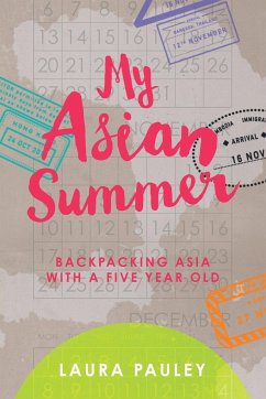 My Asian Summer - Pauley, Laura