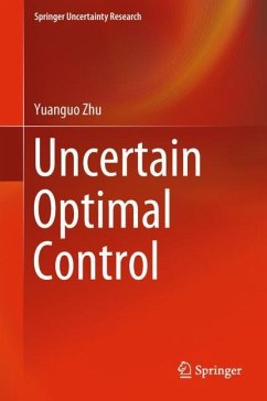Uncertain Optimal Control - Zhu, Yuanguo