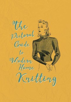 The Pictorial Guide to Modern Home Knitting - Franks, Catherine