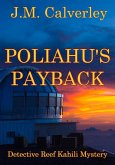 Poliahu's Payback (Detective Reef Kahili Mystery, #3) (eBook, ePUB)