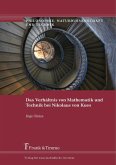 Das Verhältnis von Mathematik und Technik bei Nikolaus von Kues (eBook, PDF)