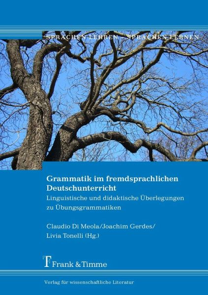 Grammatik im fremdsprachlichen Deutschunterricht (eBook, PDF) Grammatik im fremdsprachlichen Deutschunterricht (eBook, PDF)