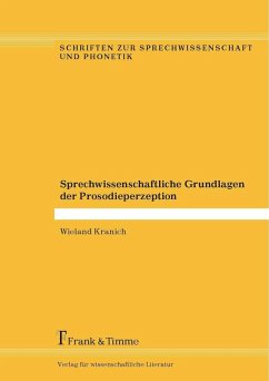 Sprechwissenschaftliche Grundlagen der Prosodieperzeption (eBook, PDF) - Kranich, Wieland