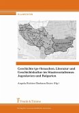 Geschichte (ge-)brauchen. Literatur und Geschichtskultur im Staatssozialismus: Jugoslavien und Bulgarien (eBook, PDF)