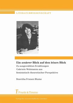 Ein 'anderer' Blick auf den 'bösen' Blick (eBook, PDF) - Blume, Rosvitha Friesen