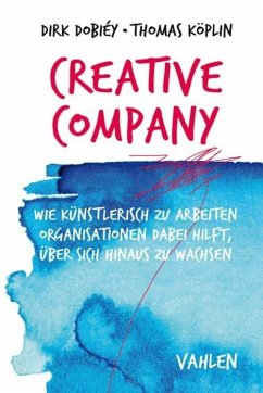 Creative Company (eBook, PDF) - Dobiéy, Dirk; Köplin, Thomas