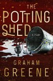The Potting Shed (eBook, ePUB)