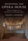Inventing the Opera House (eBook, PDF)