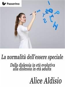 La normalità dell'essere speciale (eBook, ePUB) - Aldisio, Alice