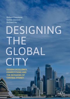 Designing the Global City - Freestone, Robert;Davison, Gethin;Hu, Richard