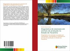 Diagnóstico de zoonoses em animais de produção no Estado do Tocantins - Alencar Libório, Ricardo