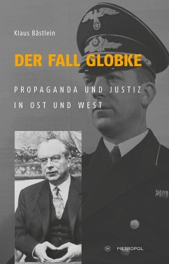 Der Fall Globke - Bästlein, Klaus