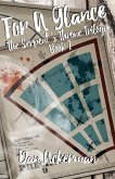 For A Glance (The Serpent's Throne Trilogy, #1) (eBook, ePUB) For A Glance (The Serpent's Throne Trilogy, #1) (eBook, ePUB)