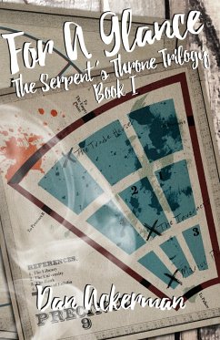 Cover For A Glance (The Serpent's Throne Trilogy, #1) (eBook, ePUB)