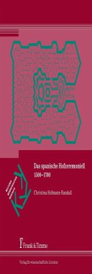 Das spanische Hofzeremoniell 1500-1700 (eBook, PDF) - Hofmann-Randall, Christina