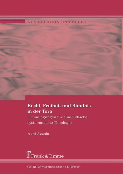 Recht, Freiheit und Bündnis in der Tora (eBook, PDF)