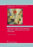 Paul Valérys Blick auf den modernen Menschen - Experiment einer neuen Philosophie (eBook, PDF)