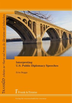 Interpreting U.S. Public Diplomacy Speeches (eBook, PDF) - Boggs, Erin