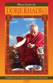 The Preliminary Practice of Dorje Khadro eBook (eBook, ePUB) The Preliminary Practice of Dorje Khadro eBook (eBook, ePUB)