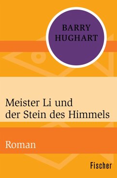 Meister Li und der Stein des Himmels (eBook, ePUB) - Hughart, Barry