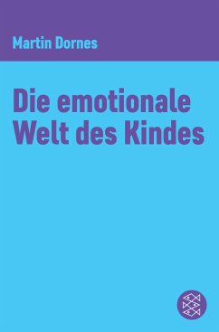 Die emotionale Welt des Kindes (eBook, ePUB) - Dornes, Martin