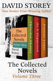 The Collected Novels Volume Three (eBook, ePUB)