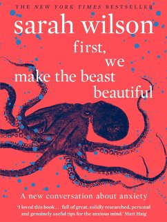 First, We Make the Beast Beautiful - Wilson, Sarah