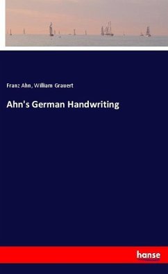 Ahn's German Handwriting - Ahn, Franz; Grauert, William
