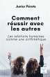 Comment réussir avec les autres - Bild 1